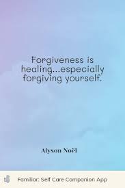 104+ Best Forgiveness Quotes That Will Make You Wiser - Familiar